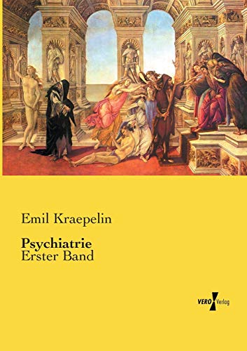 Psychiatrie: Erster Band von Vero Verlag
